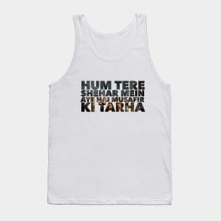 Hum tere shehar mein Tank Top